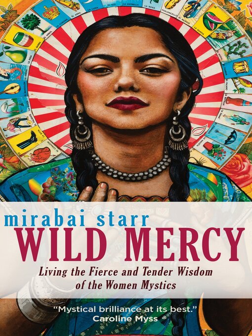 Title details for Wild Mercy by Mirabai Starr - Available